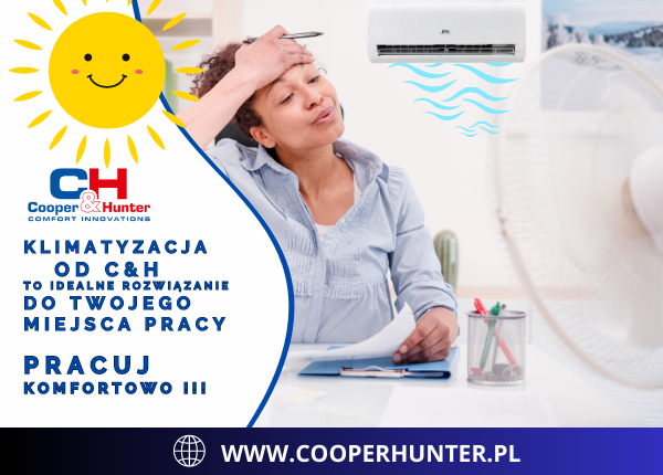 KLIMAYZACJA DO BIURA  - PRACUJ KOMFORTOWO