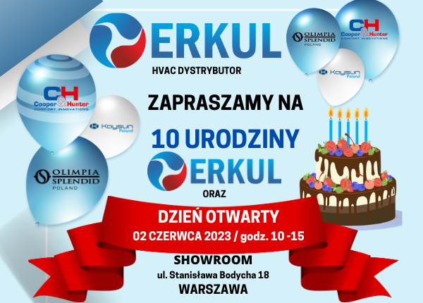 10 urodziny ERKUL oraz otwarcie SHOWROOM - serdecznie zapraszamy