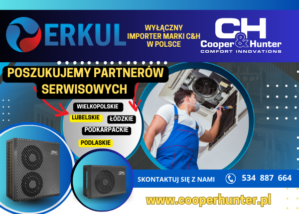 Zostań AUTORYZOWANYM PARTNEREM SERWISOWYM do obsługi pomp ciepła COOPER&HUNTER