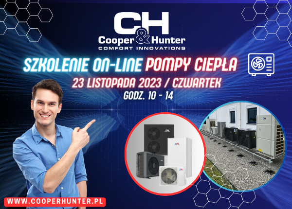 SZKOLENIE ON-LINE POMPY CIEPŁA COOPER&HUNTER