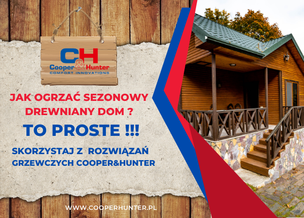 JAK OGRZAĆ DREWNIANY SEZONOWY DOM? SPRAWDŹ JAKIE MAMY ROZWIĄZANIA!