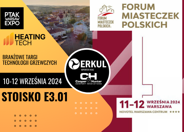 WRZEŚNIOWE SPOTKANIA – HEATING TECH I FORUM MIASTECZEK POLSKICH
