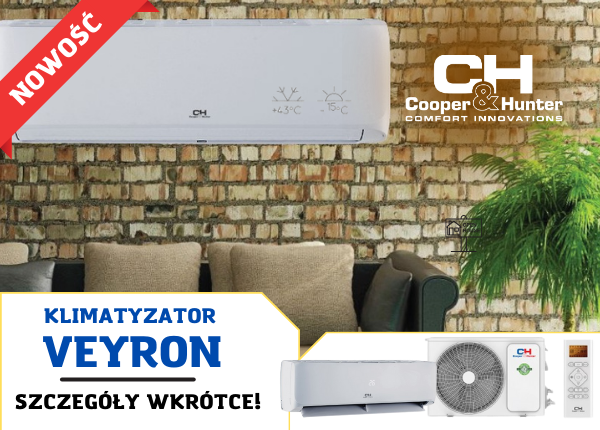 Klimatyzator Veyron! nowość w ofercie Cooper&Hunter – już wkrótce więcej informacji!