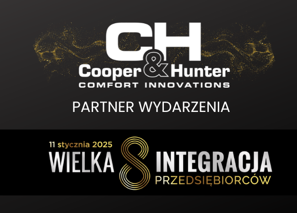 COOPER&HUNTER NA WIELKIEJ INTEGRACJI PRZEDSIĘBIORCÓW 8.0 – WYDARZENIE, KTÓRE ŁĄCZY LIDERÓW BIZNESU