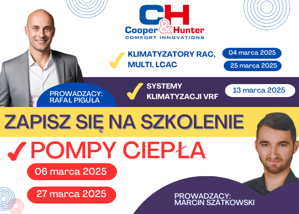 SPRAWDŹ KALENDARZ SZKOLEŃ ON-LINE DOT. URZĄDZEŃ MARKI COOPER&HUNTER ZAPLANOWANYCH NA MARZEC!