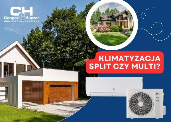 KLIMATYZACJA SPLIT CZY MULTI?