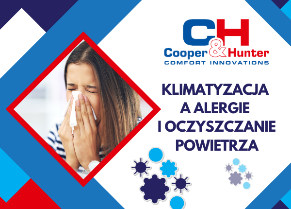 KLIMATYZACJA A ALERGIE I OCZYSZCZANIE POWIETRZA