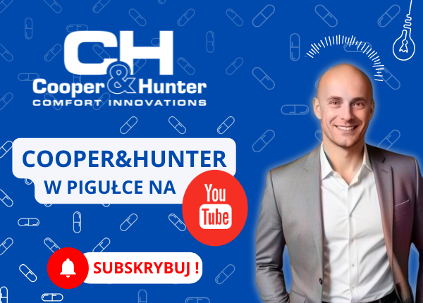 KANAŁ NA YOUTUBE - COOPER&HUNTER W PIGUŁCE - SUBSKRYBUJ !