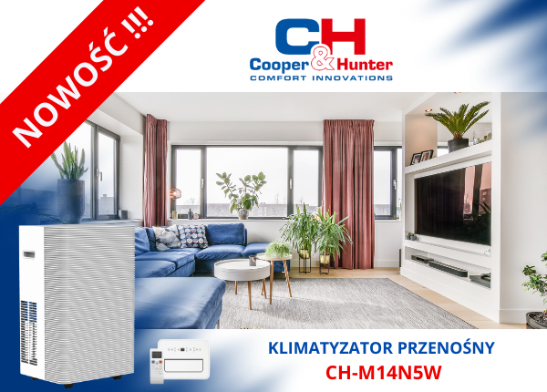 NOWOŚĆ W OFERCIE COOPER&HUNTER -  PRZENOŚNY KLIMATYZATOR CH-M14N5W