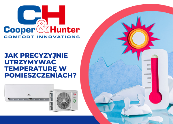 JAK PRECYZYJNIE UTRZYMYWAĆ TEMPERATURĘ W POMIESZCZENIACH?