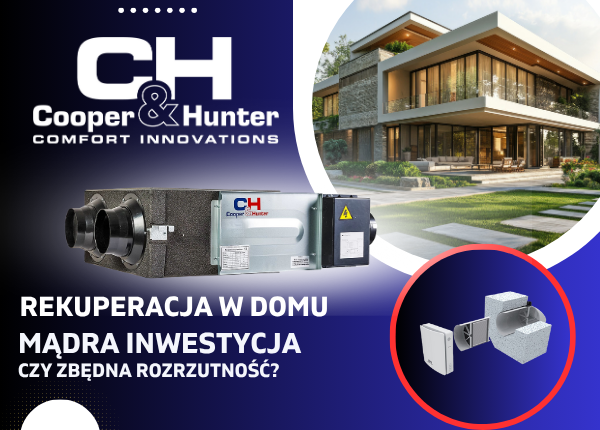 REKUPERACJA W DOMU - MĄDRA INWESTYCJA CZY ZBĘDNA ROZRZUTNOŚĆ?