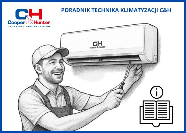 NOWE NARZĘDZIE DLA INSTALATORÓW – PORADNIK TECHNIKA KLIMATYZACJI C&H