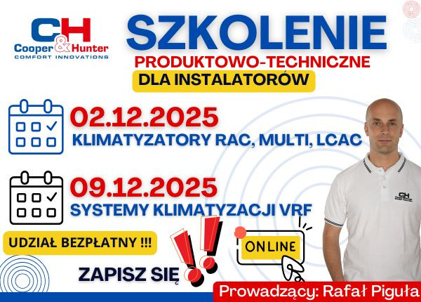 NOWE TERMINY SZKOLEŃ AUTORYZACYJNYCH COOPER&HUNTER - ZAPISZ SIĘ JUŻ DZIŚ !