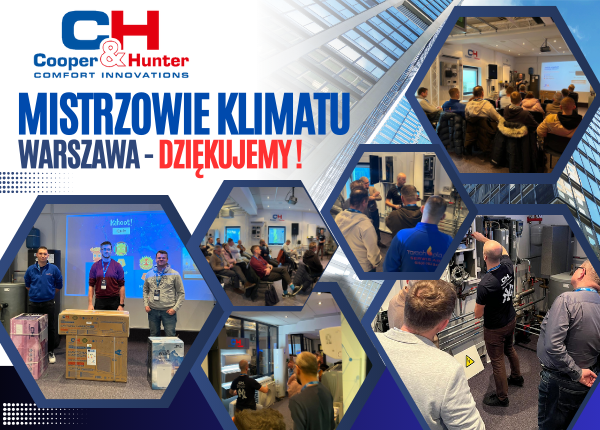 DZIEŃ MISTRZÓW KLIMATU C&H W WARSZAWIE - ZAKOŃCZONY SUKCESEM!