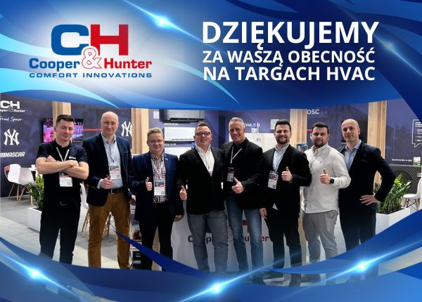 DZIĘKUJEMY ZA WASZĄ OBECNOŚĆ PODCZAS TARGÓW  HVAC !