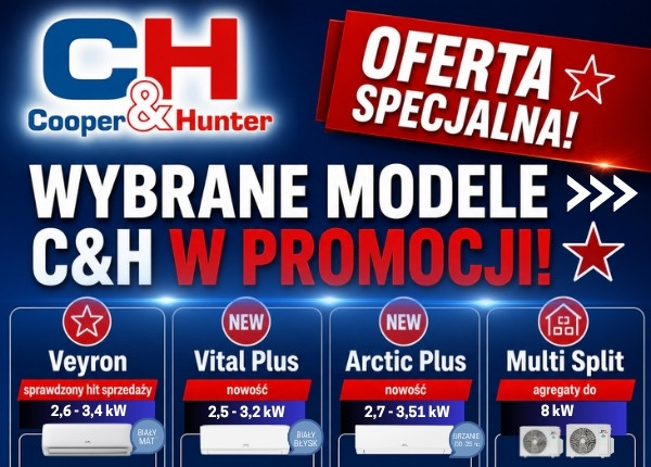 WYBRANE MODELE COOPER&HUNTER W PROMOCJI! SPRAWDŹ SZCZEGÓŁY