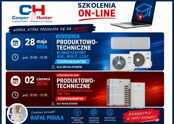 OSTATNIE W TYM SEZONIE SZKOLENIA ON-LINE Z ZAKRESU SYSTEMÓW KLIMATYZACJI C&H - ZAPISZ SIĘ!