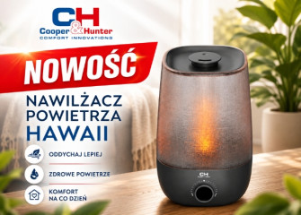 NOWOŚĆ OD COOPER&HUNTER - NAWILŻACZ POWIETRZA HAWAII