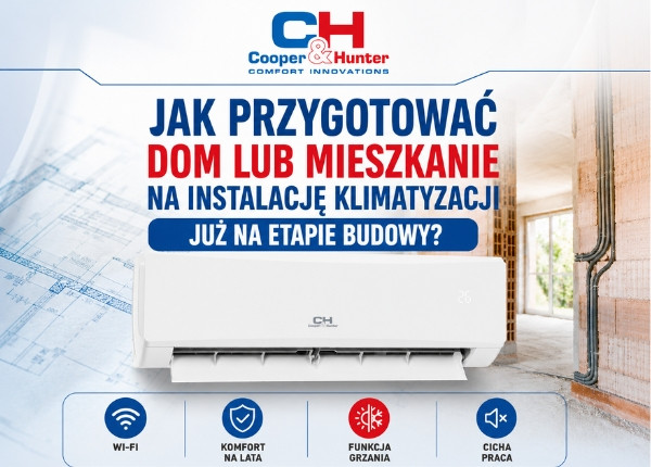 JAK PRZYGOTOWAĆ DOM LUB MIESZKANIE NA INSTALACJĘ KLIMATYZACJI JUŻ NA ETAPIE BUDOWY?