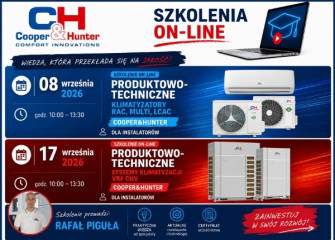WRZEŚNIOWE SZKOLENIA AUTORYZACYJNE C&H – ZAPRASZAMY INSTALATORÓW