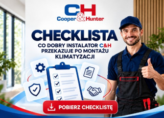 CHECKLISTA INSTALATORA C&H – O CZYM NALEŻY PAMIĘTAĆ PRZY ZAKOŃCZENIU MONTAŻU?