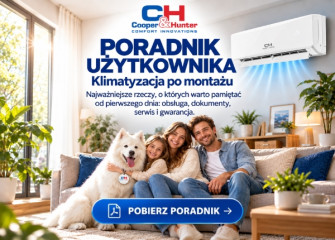 PLANUJESZ MONTAŻ KLIMATYZACJI? WARTO WIEDZIEĆ, CZEGO DOPILNOWAĆ – POBIERZ PORADNIK!